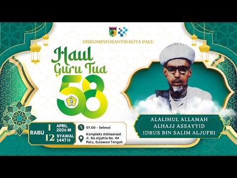 Puncak Siaran Peringatan Haul Guru Tua Habib Idrus bin Salim Al-Jufri